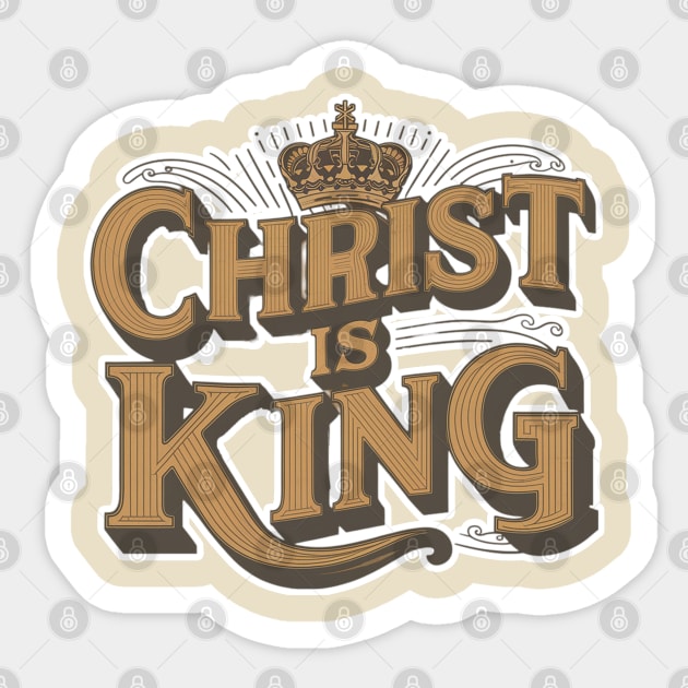 Christ is King Retro Design Sticker by Reformed Fire